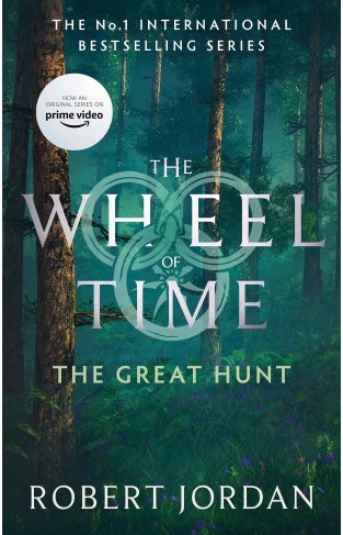 The Great Hunt: Book 2 of the Wheel of Time (soon to be a major TV series)